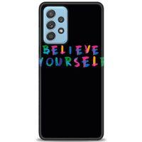 Samsung Galaxy A52s 5G Kılıf HD Baskılı Kılıf - Believe + Tam Ekran Koruyucu