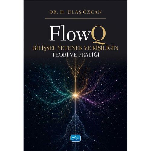 FLOWQ - Bilişsel Yetenek ve Kişiliğin Teori ve Pratiği