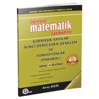 Öğreten Matematik Fasikülleri Karmaşık Sayılar İkinci Dereceden Denklem ve Fonksiyonlar Konu Anlatımlı Gür Yayınları