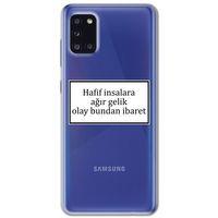 Galaxy A31 Kılıf HD Yazı Baskılı Silikon Arka Kapak - Yazı 2