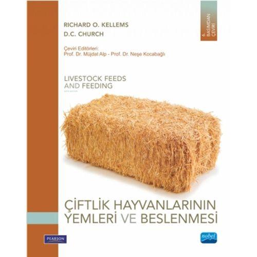 ÇİFTLİK HAYVANLARININ YEMLERİ VE BESLENMESİ Livestock Feeds And