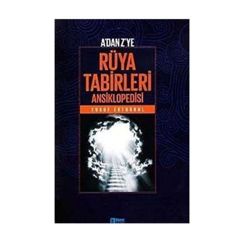 A'dan Z'ye Rüya Tabirleri Ansiklopedisi Fiyatı ile Özellikleri